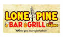 Lone Pine Bar, Grill & Casino